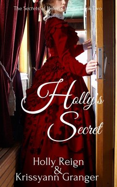 Cover Holly's Secret (The Secrets of Helen's House, #2) (eBook, ePUB)