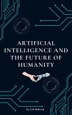 Artificial Intelligence and the Future of Humanity (eBook, ePUB)