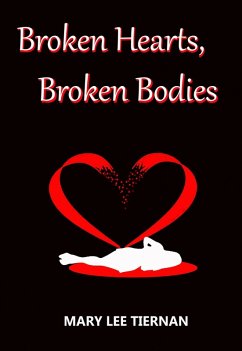 Cover Broken Hearts, Broken Bodies (Mahoney and Me Mystery Series, #5) (eBook, ePUB)