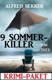 9 Sommerkiller Juni 2023: Krimi Paket (eBook, ePUB)