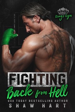 Fighting Back From Hell (Kings Gym, #3) (eBook, ePUB) - Hart, Shaw