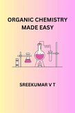 Organic Chemistry Made Easy (eBook, ePUB)