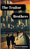 The Traitor Brothers (eBook, ePUB)