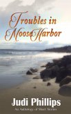 Troubles in Moose Harbor (eBook, ePUB)