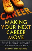 Making Your Next Career Move (eBook, ePUB)