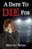 A Date To Die For (eBook, ePUB)