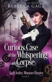 The Curious Case of the Whispering Corpse (eBook, ePUB)