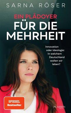 Ein Plädoyer für die Mehrheit (SPIEGEL-Bestseller) (eBook, ePUB) - Röser, Sarna