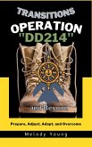 Transitions Operation DD214 and Beyond (eBook, ePUB)