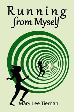 Running from Myself (eBook, ePUB) - Tiernan, Mary Lee