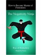 The Negativity Ninja: How to Become... - Bild 1