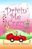 Drivin' Me Crazy (eBook, ePUB)