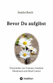 Bevor Du aufgibst