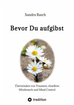 Bevor Du aufgibst - Rasch, Sandra Bevor Du aufgibst - Rasch, Sandra