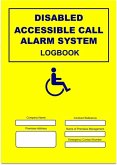 Disabled Call Alarm System Logbook Disabled Call Alarm System Logbook