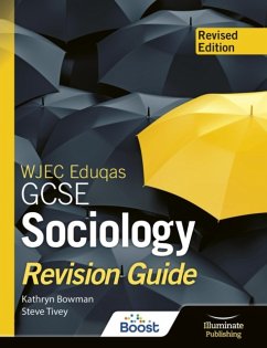 WJEC Eduqas GCSE Sociology Revision Guide - Revised Edition - Bowman, Kathryn; Tivey, Steve