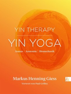 Yin Therapy   Yin Yoga - Giess, Markus Henning