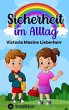 Sicherheit im Alltag - Bild 1