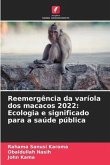 Reemergência da varíola dos macacos 2022