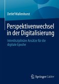 Perspektivenwechsel in der Digitalisierung