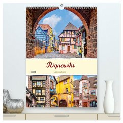 Riquewihr - Urlaubsplaner (hochwertiger Premium Wandkalender 2024 DIN A2 hoch), Kunstdruck in Hochglanz