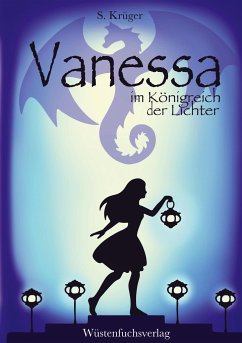 Vanessa im Königreich der Lichter - Krüger, Sofie