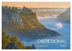Große Landschaft Obere Donau (Tischkalender 2024 DIN A5 quer), CALVENDO Monatskalender - Beck, Andreas