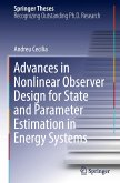 Advances in Nonlinear Observer Design for State and Parameter Estimation in Energy Systems