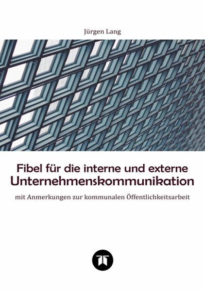Fibel für die interne und externe Unternehmenskommunikation (eBook, ePUB)