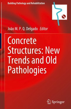 Concrete Structures: New Trends and Old Pathologies