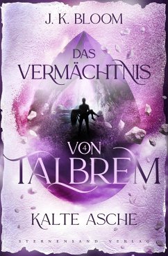 Talbrem (Band 4): Kalte Asche - Bloom, J. K.