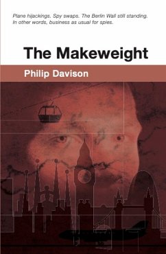 The Makeweight (eBook, ePUB) - Davison, Philip