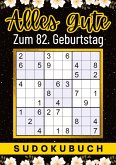82 Geburtstag Geschenk   Alles Gute zum 82. Geburtstag - Sudoku