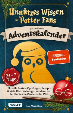 Unnützes Wissen für Potter-Fans ¿ Der inoffizielle Adventskalender - Bopp, Lisa Marie