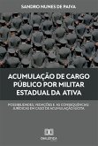 Acumulação de cargo público por militar estadual da ativa (eBook, ePUB)