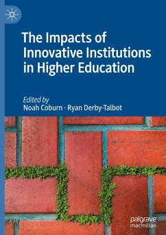 The Impacts of Innovative Institutions in Higher Education