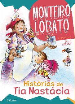 Histórias de Tia Nastácia (eBook, ePUB) - Lobato, Monteiro
