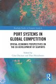 Port Systems in Global Competition (eBook, ePUB)