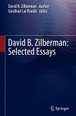 David B. Zilberman: Selected Essays