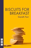 Biscuits for Breakfast (NHB Modern Plays) (eBook, ePUB)