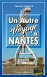 Un autre voyage à Nantes (eBook, ePUB) - Bild 1