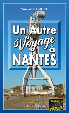 Un autre voyage à Nantes (eBook, ePUB) - Cabioch, Vincent