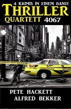 Thriller Quartett 4067 (eBook, ePUB) - Bekker, Alfred; Hackett, Pete