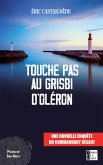 Touche pas au grisbi d'Oléron (eBook, ePUB)