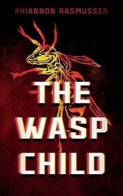 The Wasp Child - Rasmussen, Rhiannon