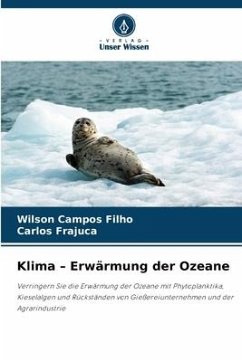 Klima ¿ Erwärmung der Ozeane - Campos Filho, Wilson;Frajuca, Carlos