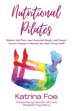 Nutritional Pilates - Foe, Katrina