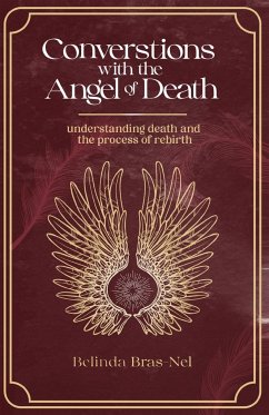 Conversations with the Angel of Death - Bras-Nel, Belinda