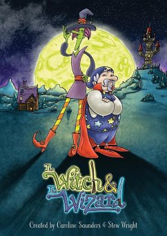 The Witch & The Wizard - Saunders, Caroline Monica