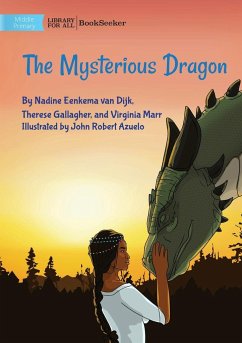 The Mysterious Dragon - Eenkema van Dijk, Nadine; Gallagher, Therese
